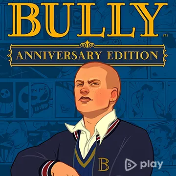 ВЗЛОМ Bully: Anniversary Edition v1.4.311 MOD